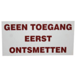 bord geen toegang eerst ontsmetten rutgers bedum